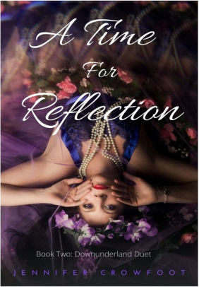 A Time for Reflection. Book Two