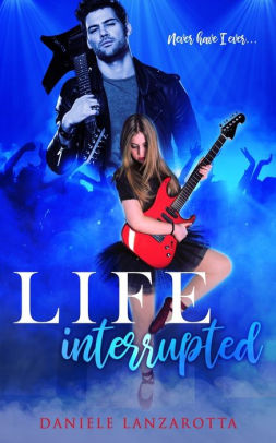 Life Interrupted