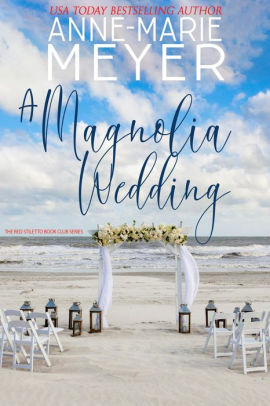A Magnolia Wedding