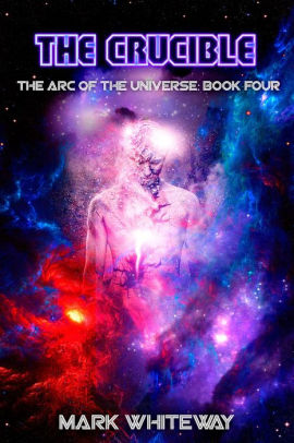 The Arc of the Universe Book Four