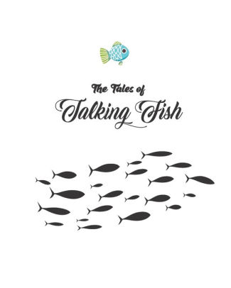 The Tales Of Talking Fish