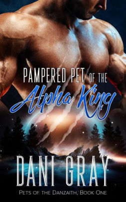 Pampered Pet of the Alpha King