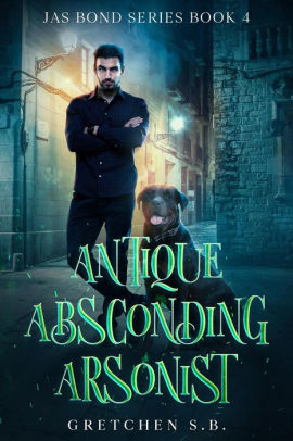 Antique Absconding Arsonist