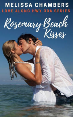 Rosemary Beach Kisses