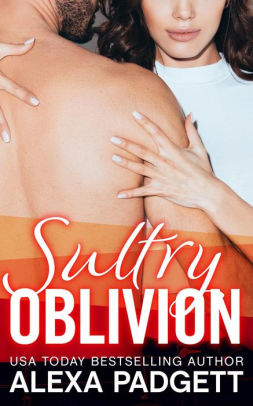 Sultry Oblivion