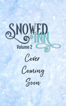 Snowed Inn Vol 2