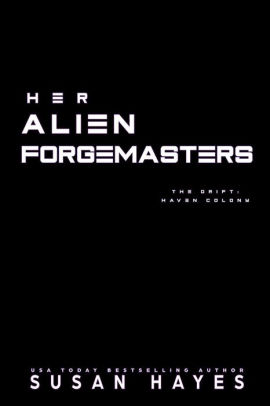 Her Alien Forgemasters