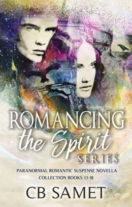 Romancing the Spirit Series #3