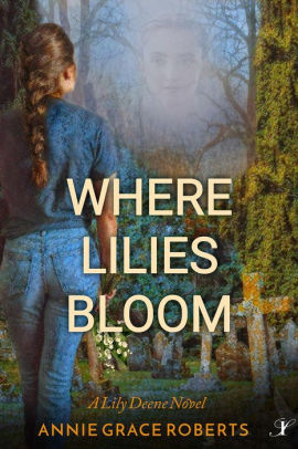 Where Lilies Bloom