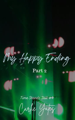 My Happy Ending Part 2