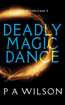 Deadly Magic Dance