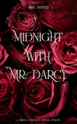 Midnight With Mr. Darcy