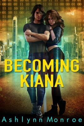 Becoming Kiana