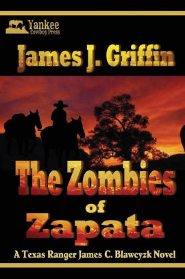 The Zombies of Zapata