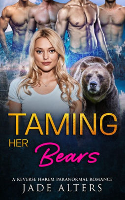 Taming Her Bears