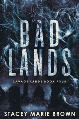 Bad Lands