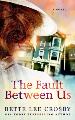 The Fault Between Us