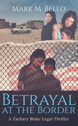 Betrayal at the Border