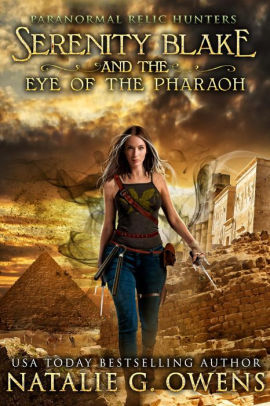 Serenity Blake and the Eye of the Pharaoh