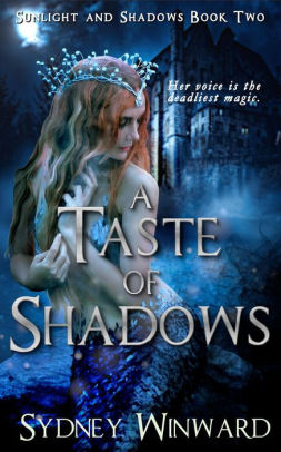 A Taste of Shadows