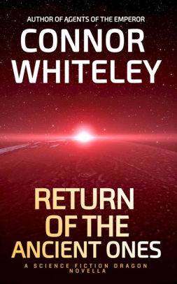 Return of The Ancient Ones: A Science Fiction Dragon Novella