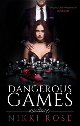 Dangerous Games