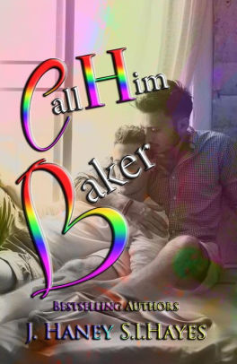 Call Him Baker