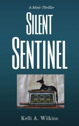 Silent Sentinel - A Mini-Thriller