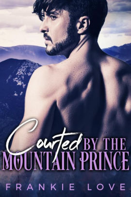 Courted By The Mountain Prince