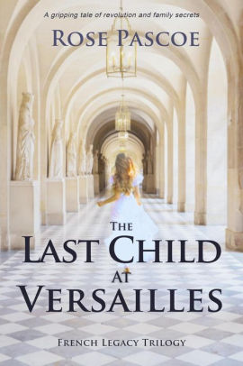 The Last Child At Versailles