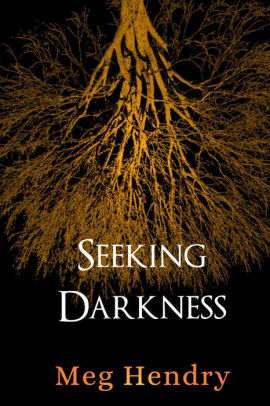 Seeking Darkness