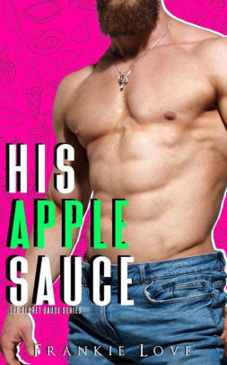 His Apple Sauce