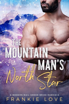 The Mountain Man's North Star