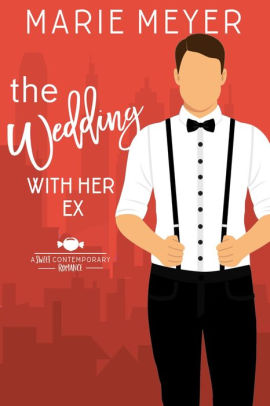 The Wedding with her Ex