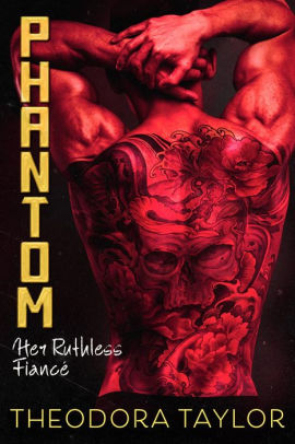 PHANTOM: Her Ruthless Fiance