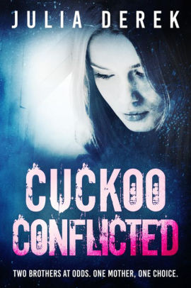 Cuckoo Conflicted