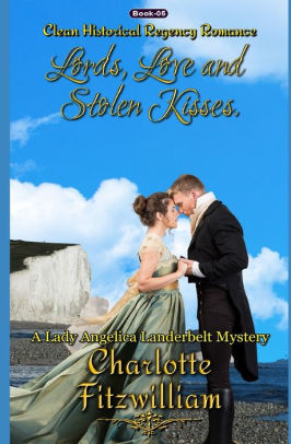 Lords, Love, and Stolen Kisses