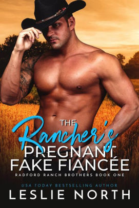The Rancher's Pregnant Fake Fiancee
