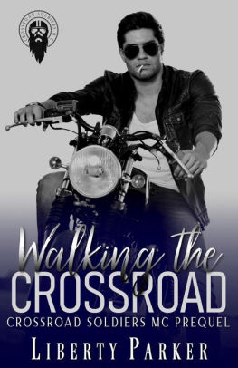 Walking The Crossroad