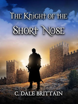 The Knight of the Short Nose