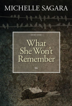 What She Won't Remember