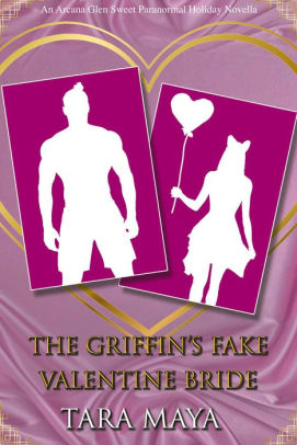 The Griffin's Fake Valentine Bride