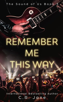 Remember Me This Way