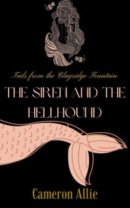 The Siren and the Hellhound