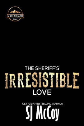 The Sheriff's Irresistible Love