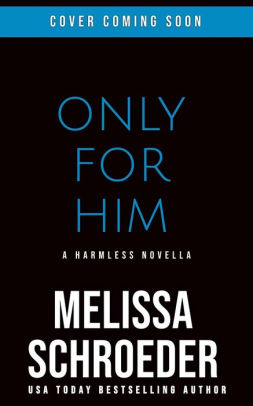 Only For Him