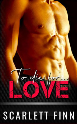 To Die for Love