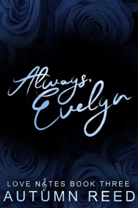 Always, Evelyn