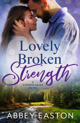 Lovely Broken Strength