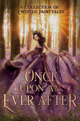 Once Upon An Ever After